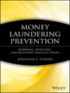 Money Laundering Prevention (eBook): Deterring, Detecting, and Resolving Financial Fraud